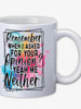White ceramic coffee mug with a colorful, sarcastic quote.